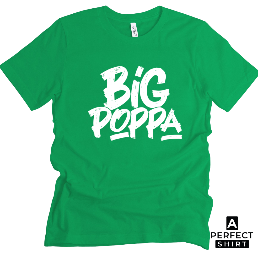Big Poppa Father/Dad Short Sleeve T-Shirt