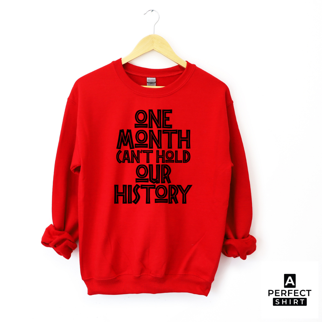 ONE MONTH CAN'T HOLD OUR HISTORY Gifts Men's Tall T-Shirt