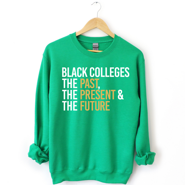 Vintage HBCU Sweatshirt Black Colleges, Past, Present & Future